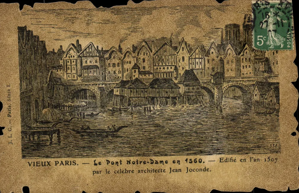 Altes Paris — Der Pont Notre-Dame im Jahr 1560 — Errichtet im Jahr 1507 vom berühmten Architekten Jean Joconde — J.L.C. Paris, Serie I - Vorderseite