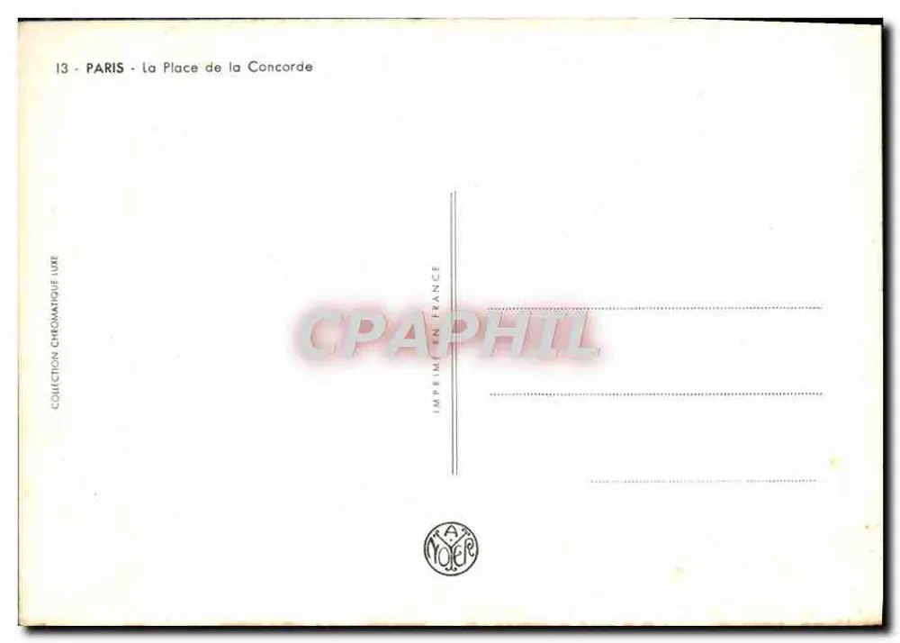 Paris - A Place de la Concorde — vista com grade ornada e hotel de Crillon — editor A. Noëler, n°13 - Verso
