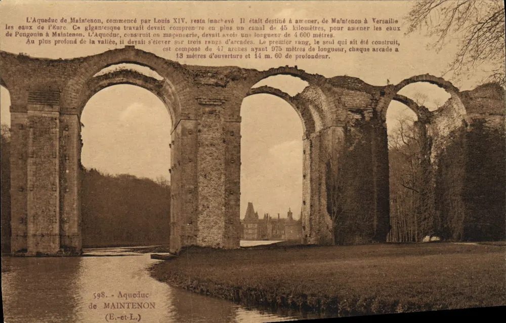 Aquaduto de Maintenon — ruínas de um aqueduto iniciado por Luís XIV — editor (E.-et-L.) n° 598 - Frente