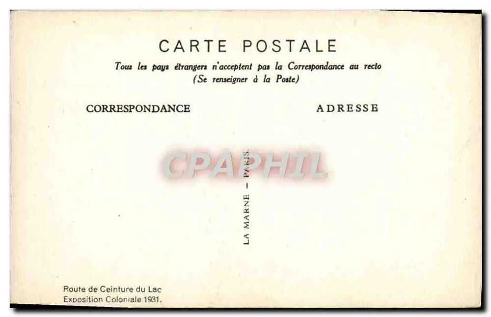 La Terrasse P. Baillard — Kolonialausstellung 1931 — Route de Ceinture du Lac - Rückseite