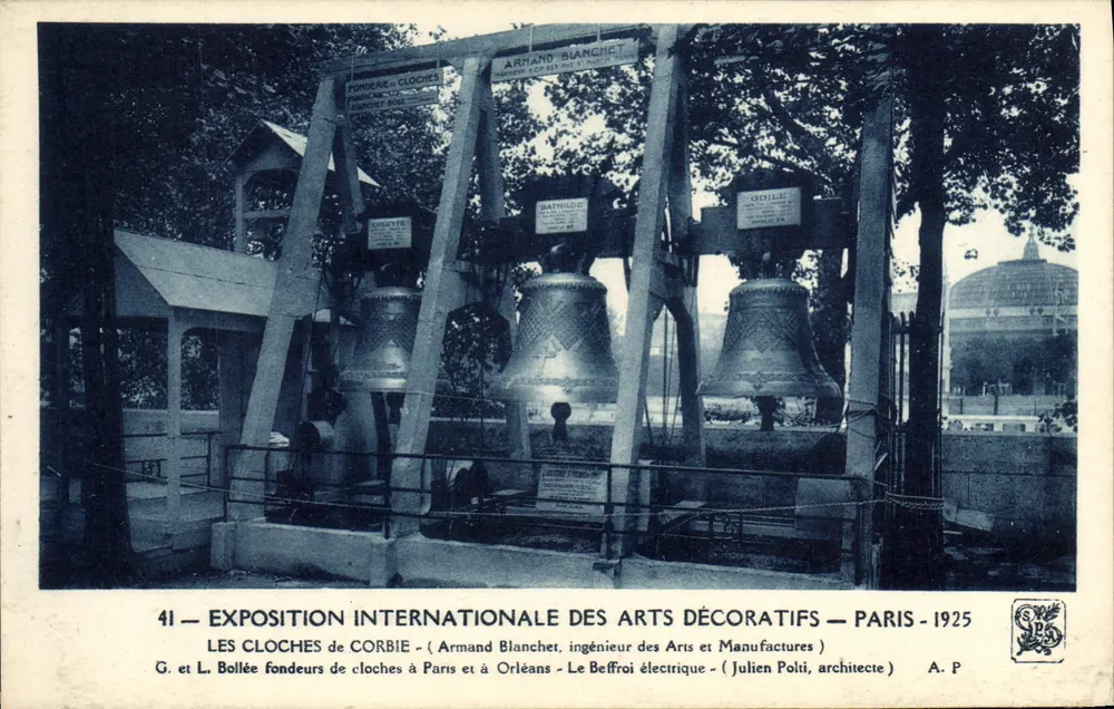 Internationale Ausstellung für Dekorative Künste — Paris 1925 — Die Glocken von Corbie — Armand Blanchet, Ingenieur für Künste und Manufacturen — Julien Polti, Architekt - Vorderseite