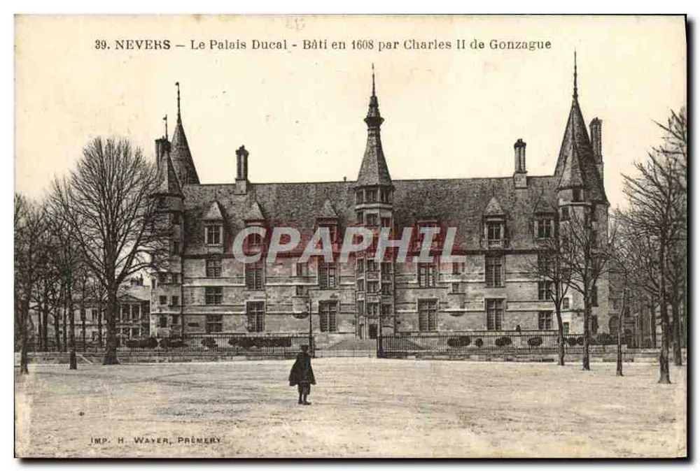 Nevers — Le Palais Ducal — Bâti en 1608 par Charles II de Gonzague - Vorderseite