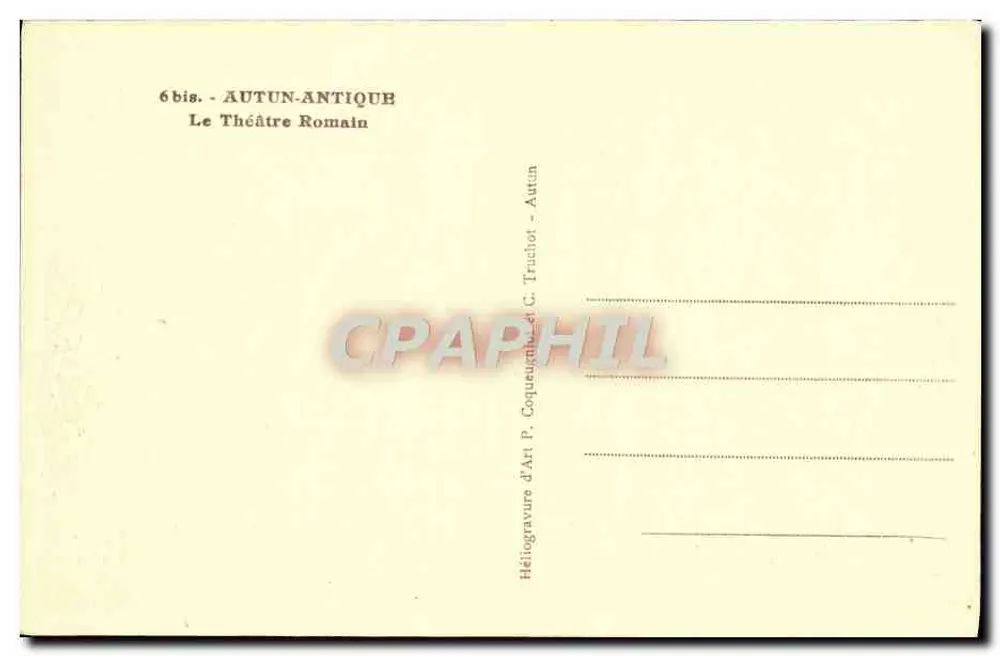 Autun-Antique — O Teatro Romano — Héliogravure d'Art P. Coqueunin e C. Truchot - Verso