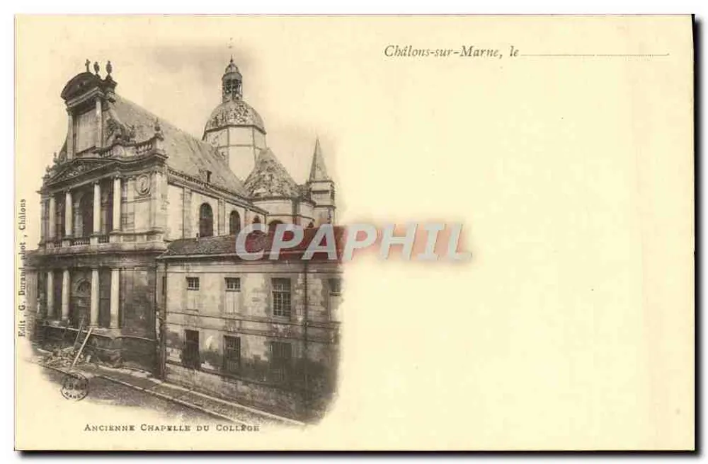 Châlons-sur-Marne, die Alte Kapelle des Kollegs — Verlag G. Durand, Châlons - Vorderseite