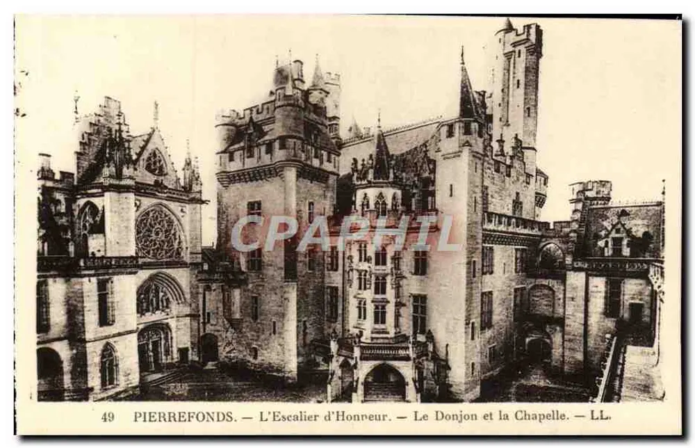 Pierrefonds — Die Ehrenstiege, der Bergfried und die Kapelle — LL. — n°49 - Vorderseite