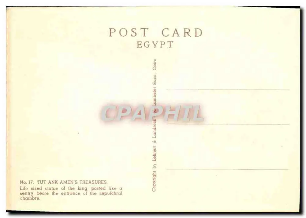 Statue von Tutankhamun — Eingang zur Grabkammer — Verleger Lehner & Landrock, Serie Nr. 17 - Rückseite