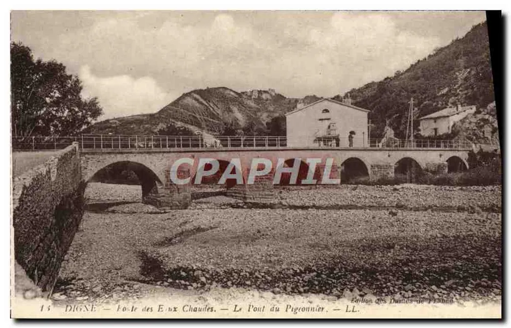 Digne - Forêt des Eaux Chaudes - Le Pont du Pigeonnier — Édition des Bureaux de Digne - Vorderseite