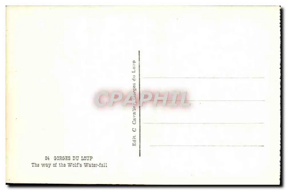 Gorges du Loup — Der Weg des Wolfswasserfalls — Verlag C. Cavalier, Nr. 24 - Rückseite