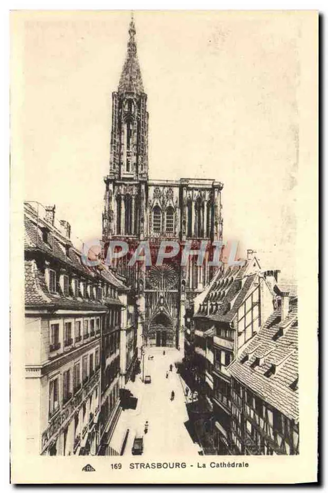 Strasbourg - A Catedral — vista da praça da Catedral com a flecha, editor Cie des Arts Photographiques, n° 169 - Frente