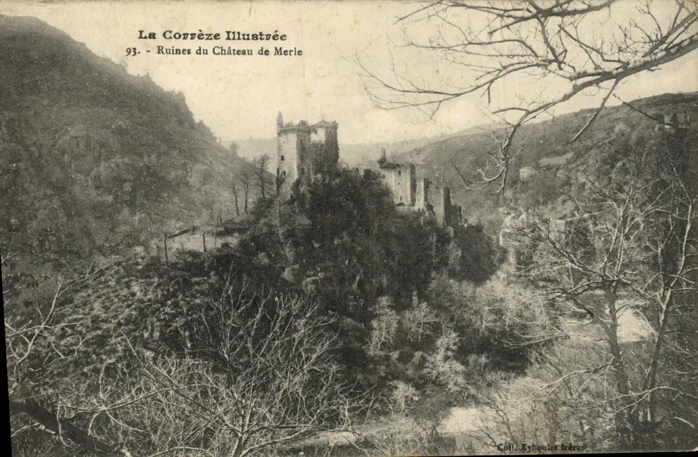 Ruinen des Schlosses Merle — La Corrèze Illustrée, n°93 — Coll. Lyhoulet frères - Vorderseite