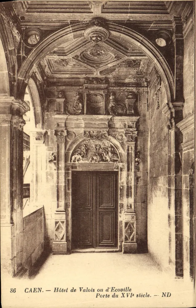 Caen — Hotel de Valois oder d'Écoville — Tor des 16. Jahrhunderts - Vorderseite