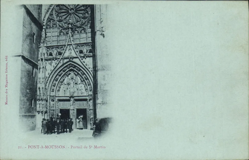 Portal de Saint-Martin - Pont-A-Mousson — editor: Maison des Magasins Réunis, n°21 - Frente