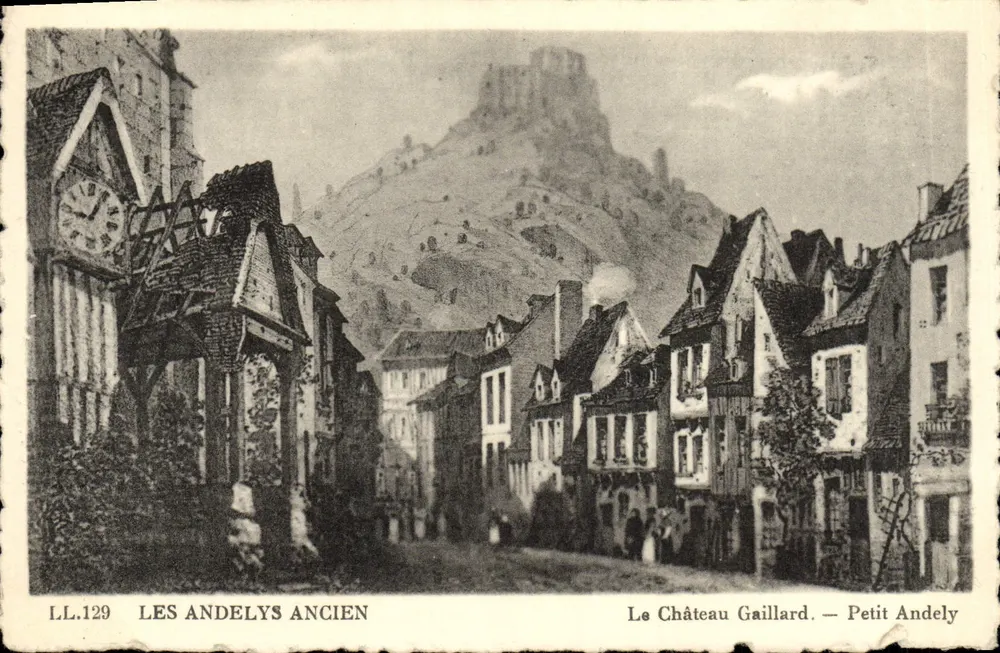 Les Andelys Ancien — Das Schloss Gaillard — Petit Andely — L.L.129 - Vorderseite