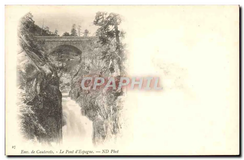 Dintorni di Cauterets - Il Ponte di Spagna — ND Phot - Recto