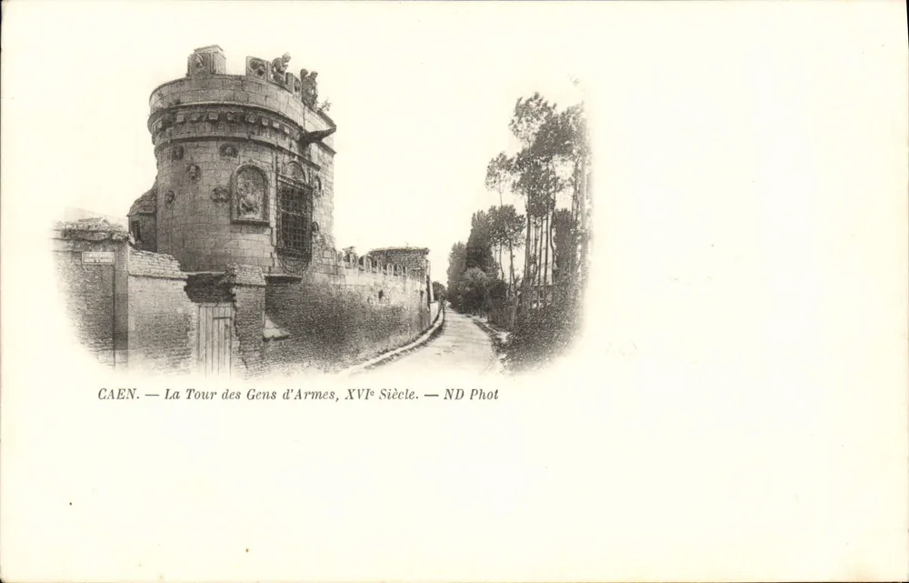 Caen — A Torre dos Homens de Armas, século XVI — ND Phot - Frente