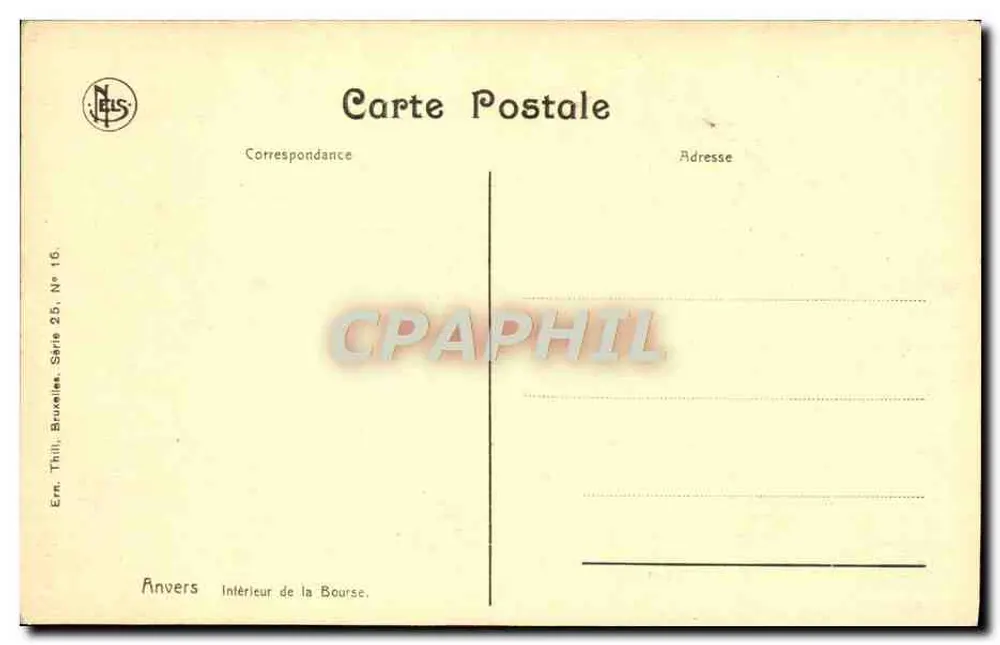 Anvers — Interior da Bolsa — Ern. Thill, Bruxelas, Série 25, N° 16 - Verso