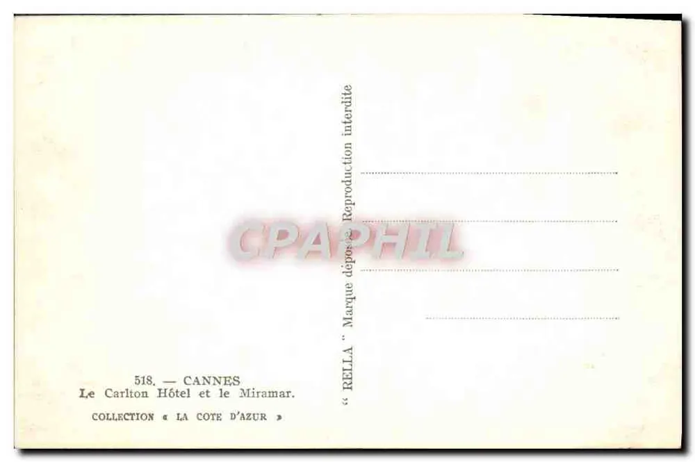 Cannes — O Hotel Carlton e o Miramar — Coleção 'La Côte d'Azur' — Rella, n°518 - Verso