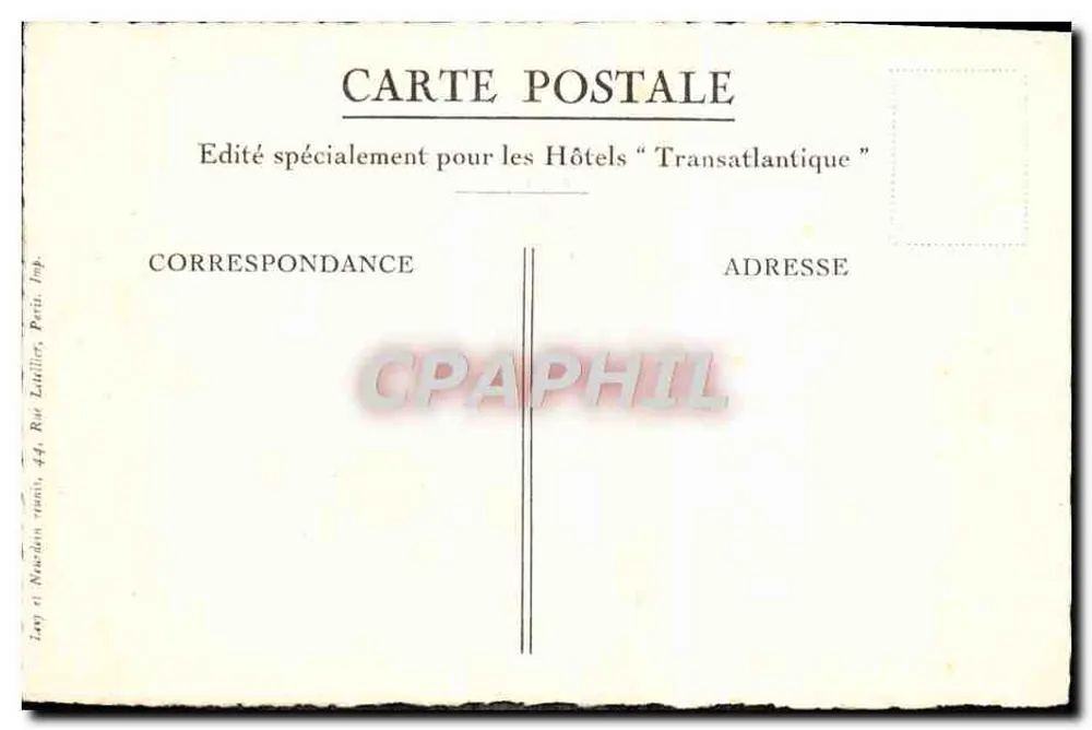 Dünen zwischen El-Oued und Tozeur — Sonderausgabe für Hotels "Transatlantique" — Verlag: Lay et Nardon, 44 Rue Lautier, Paris - Rückseite
