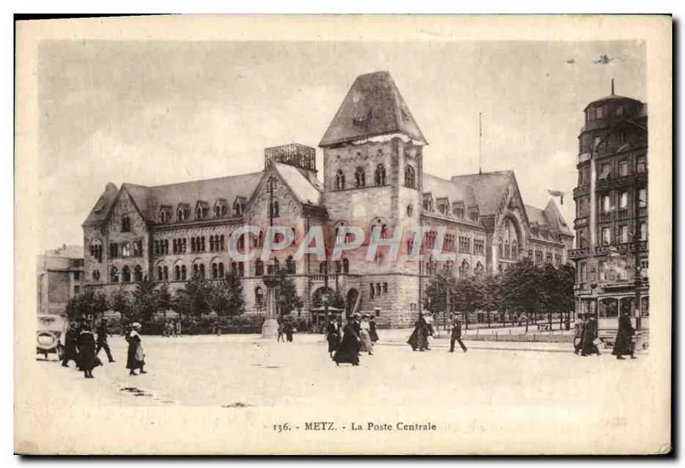 Metz - A Correios Centrais — n° 136 - Frente
