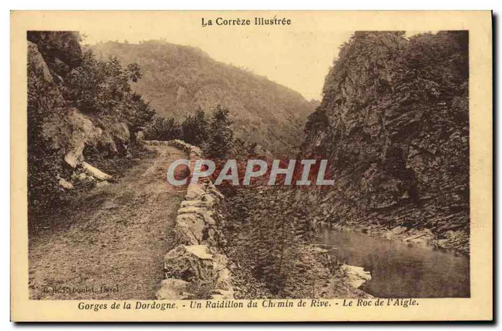 Gorges de la Dordogne — Ein Steilhang des Flusswegs — Le Roc de l'Aigle — La Corrèze Illustrée, Bobet-Terbaniel, Dassel - Vorderseite