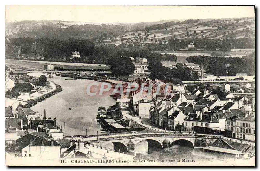 Château-Thierry (Aisne) — Die beiden Brücken über die Marne — Verlag J. B. - Vorderseite