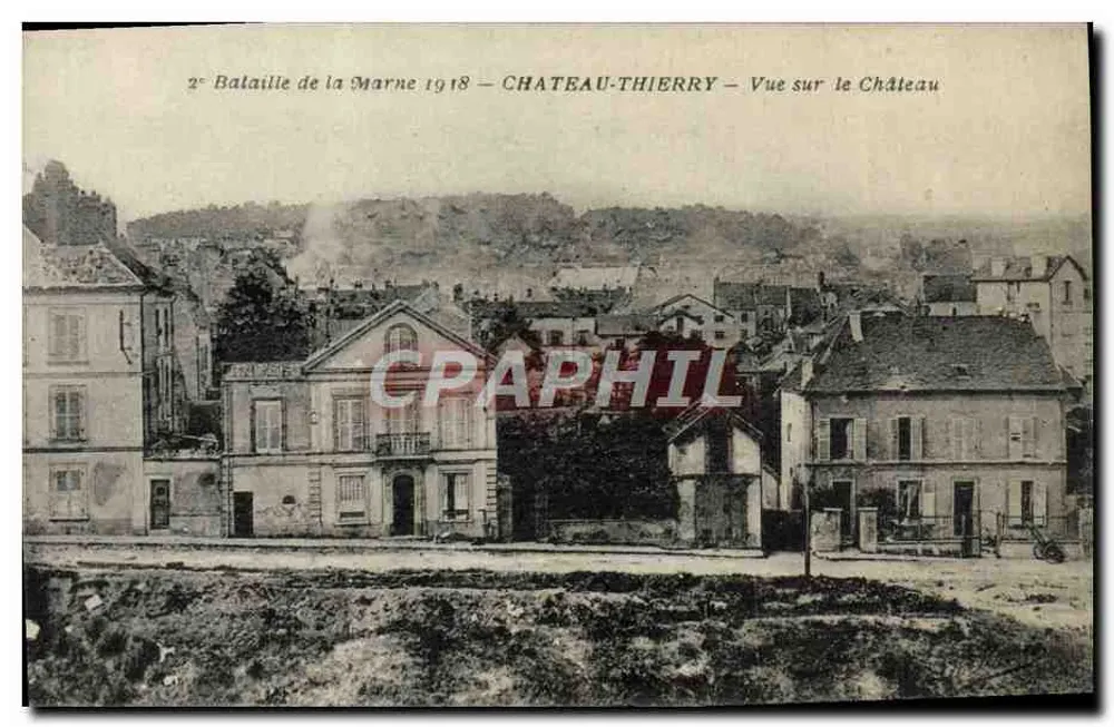 Château-Thierry — Ansicht des Schlosses — 2. Schlacht an der Marne 1918 - Vorderseite