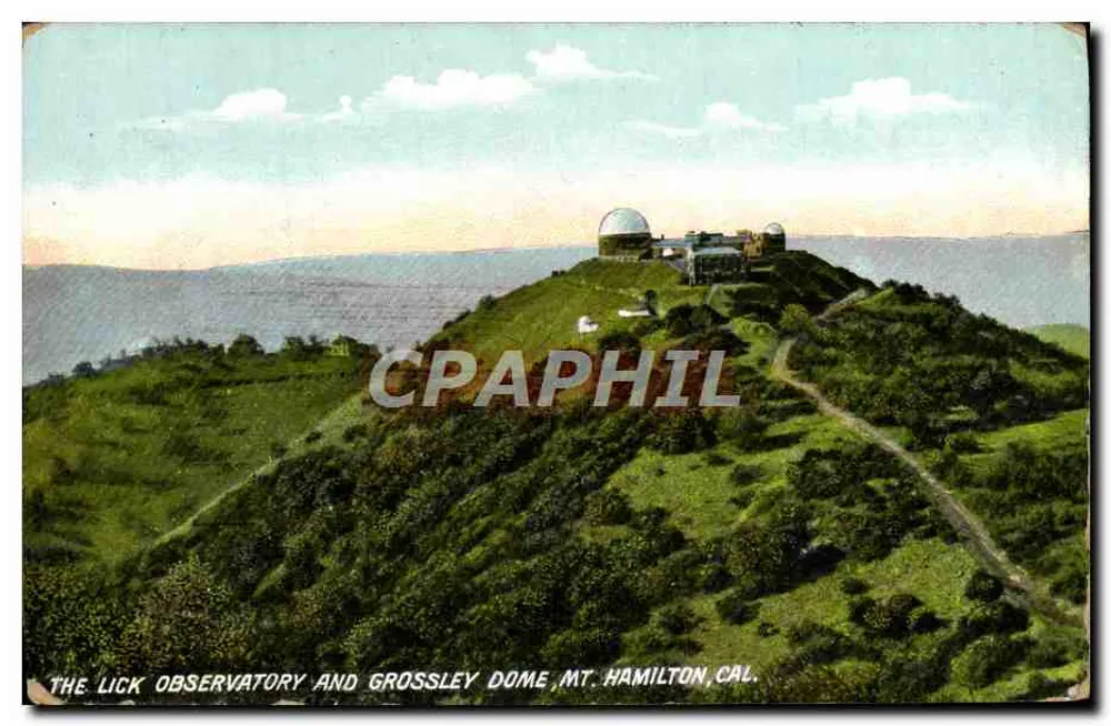 Das Lick-Observatorium und der Grossley-Dom – Mt. Hamilton, Kalifornien – Verlag nicht sichtbar - Vorderseite