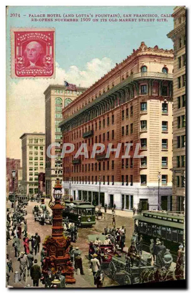 पैलेस होटल (और लोटा की फव्वारा), सैन फ्रांसिस्को, कैलिफोर्निया — नवंबर 1909 में पुनः खोला अपने पुराने स्थान पर — एडिटर एडवर्ड एच. मिटचेल - आगे