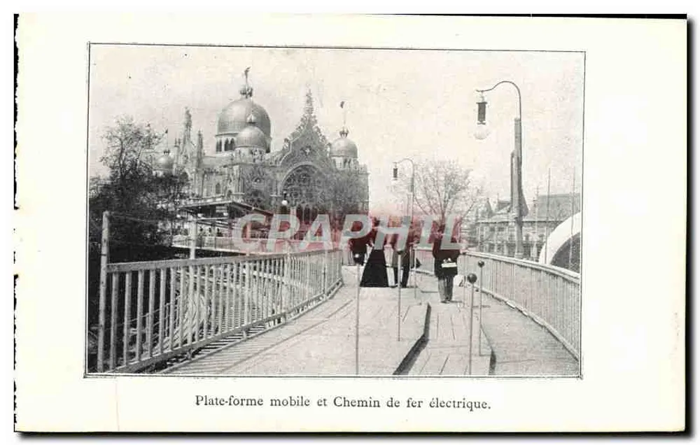 Plataforma móvel e Ferrovia elétrica — Exposição universal de 1889 — Paris - Frente