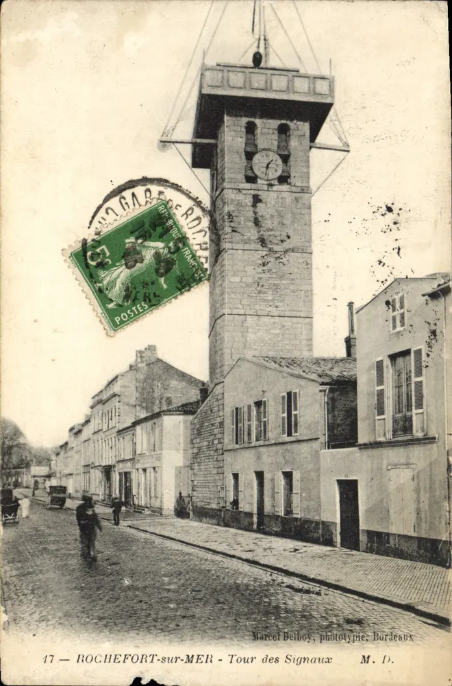 ROCHEFORT-sur-MER — Tour des Signaux — Marcel Belboy, phototypie, Bordeaux, M. D. - Vorderseite