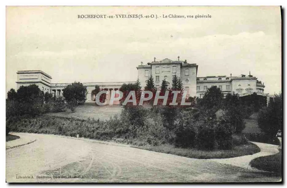 ROCHEFORT-en-YVELINES (S.-et-O.) - Das Schloss, allgemeiner Blick — Librairie A. Bontraine, Bourgoin - Vorderseite