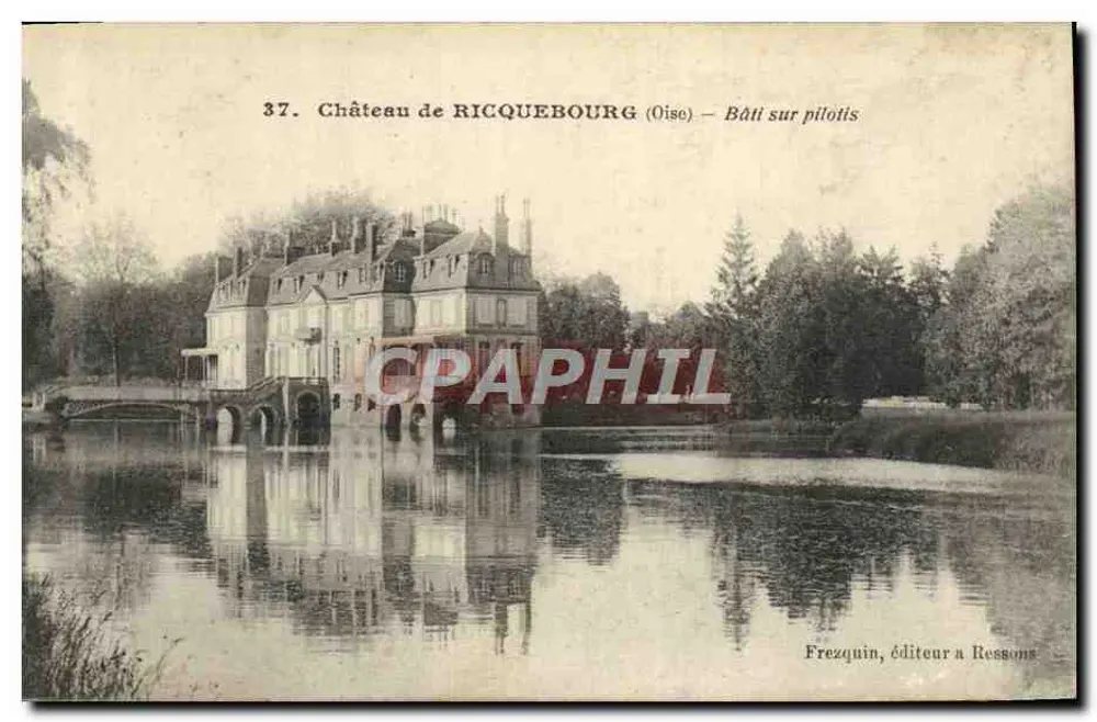 Castelo de Ricquebourg (Oise) — Construído sobre estacas — Frezquin, editor em Ressons - Frente