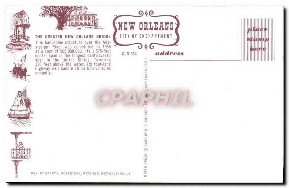 Der Große Brücke von New Orleans — New Orleans, Louisiana — Verleger Grant L. Robertson, Metairie, LA, n° GLR-364 - Rückseite