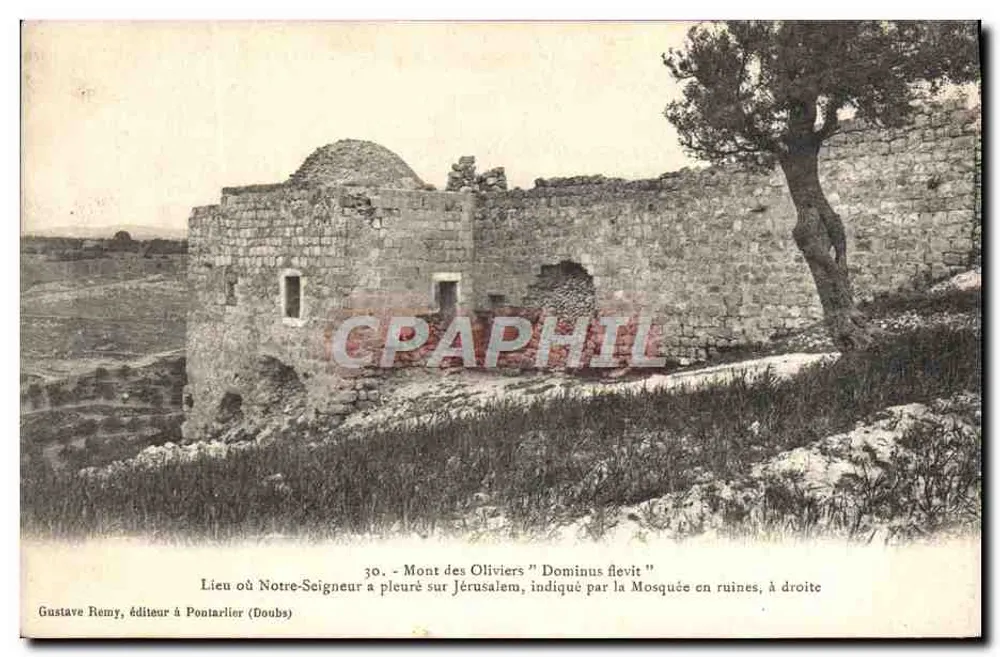 Mont des Oliviers — ruïnes van de moskee aanduidend het plekje waar de Heer heeft geweend — Gustave Remy, uitgever in Pontarlier (Doubs), n°30 - Voorkant