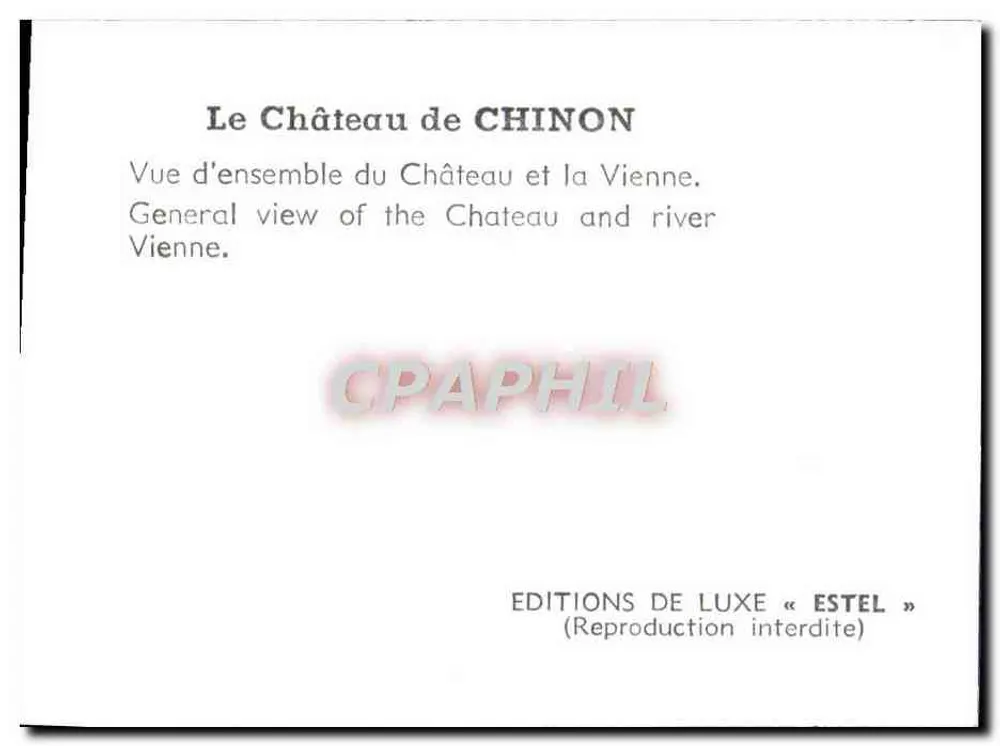 Schloss CHINON — Überblick über das Schloss und die Vienne — Luxus-Editionen « ESTEL » - Rückseite