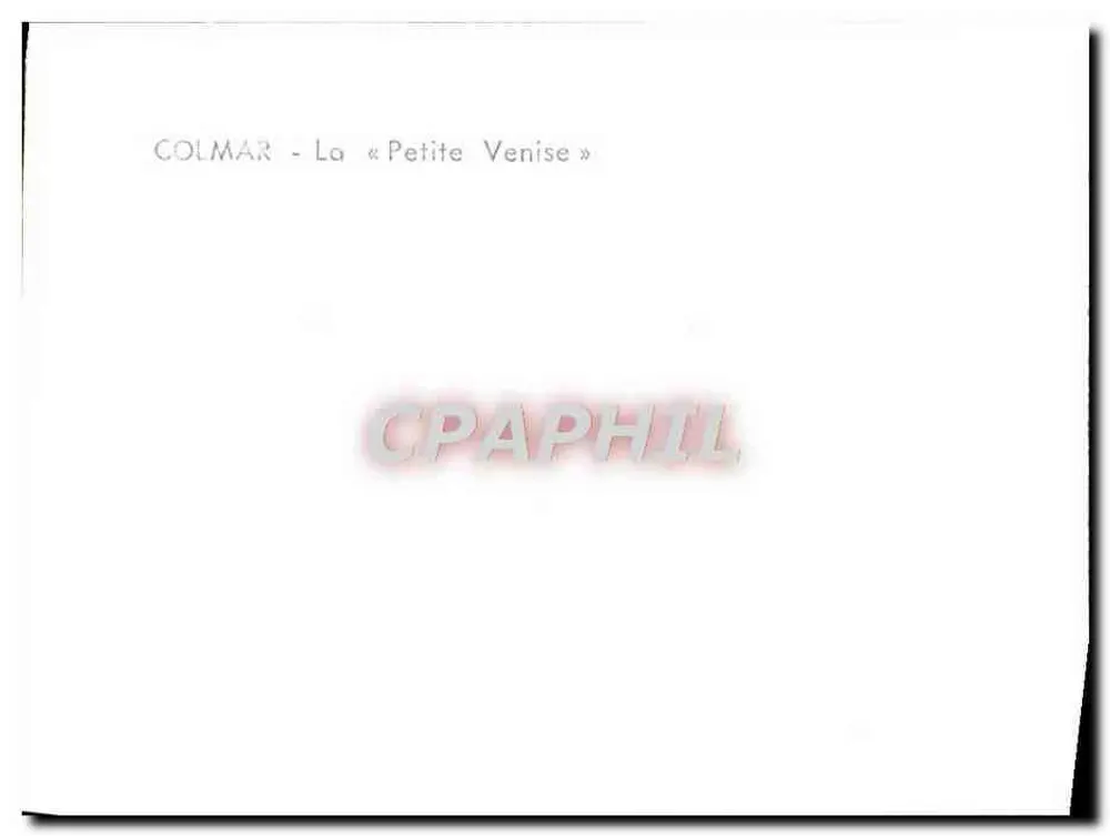 Colmar - A « Petite Venise » - Verso