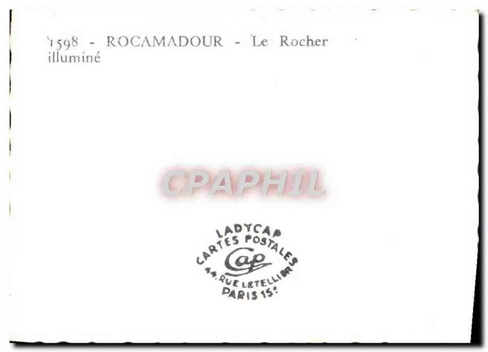 Rocamadour — O Rocher iluminado — LadyCap Cartes Postales, Paris 15e - Verso