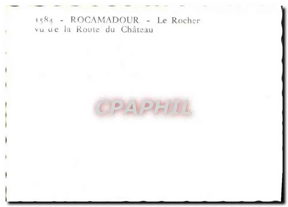 Rocamadour — O Rochedo visto da Rua do Castelo — 1584 - Verso