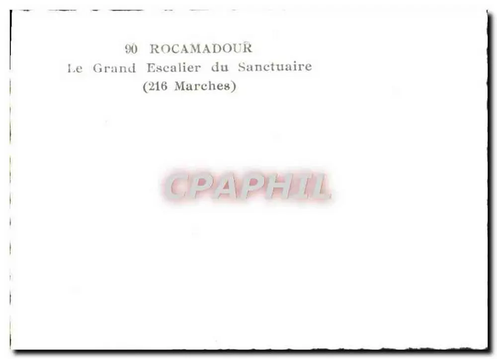 Rocamadour — Der Große Treppenaufgang zum Heiligtum (216 Stufen) — n°90 - Rückseite