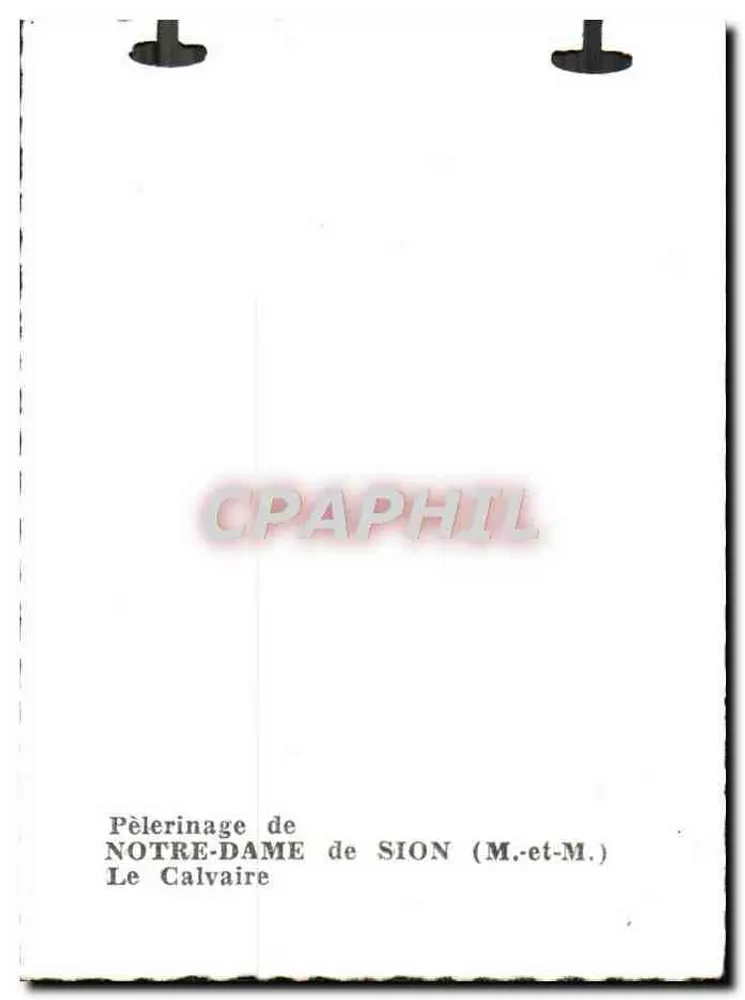 Pèlerinage de Notre-Dame de Sion — Le Calvaire — Imp. Cim - Verso
