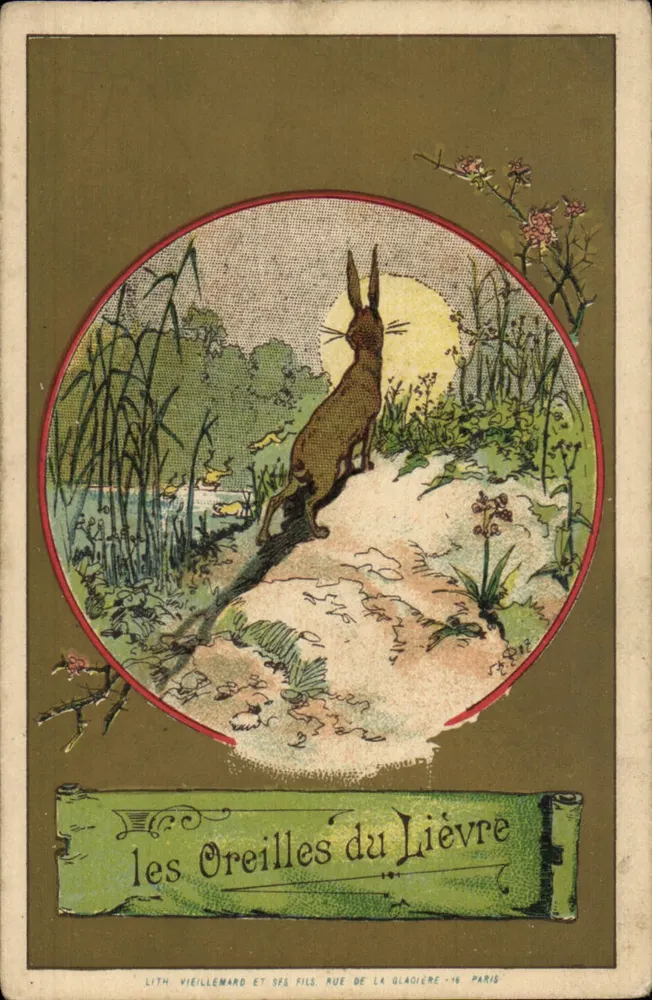 Die Ohren des Kaninchens — Lithografie — LITH. VIEILLEMARD ET SES FILS, RUE DE LA GLACIÈRE - 16 PARIS - Vorderseite