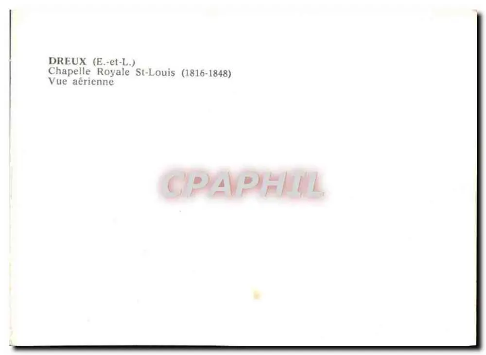 Königliche Kapelle Saint-Louis — Luftbild — DREUX (E.-et-L.) - Rückseite