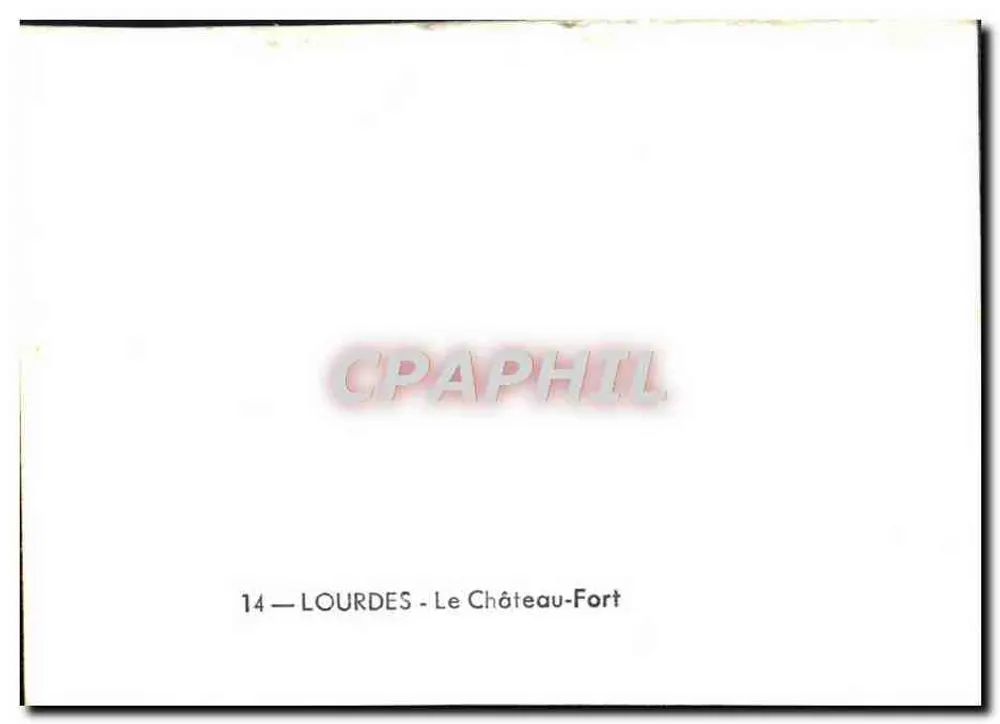 Lourdes — O Castelo-Forte — 14 - Verso