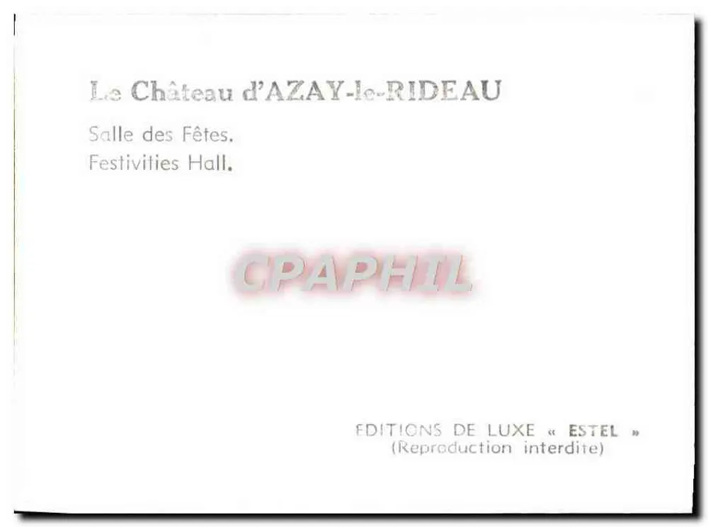 Sala de Festas — Castelo d'Azay-le-Rideau — Edições de Luxo « Estel » - Verso