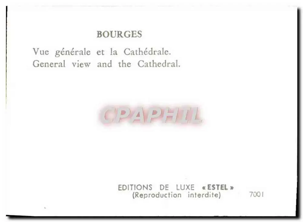 Bourges — Vista geral e a Catedral — Edições de Luxo « Estel », n° 7001 - Verso