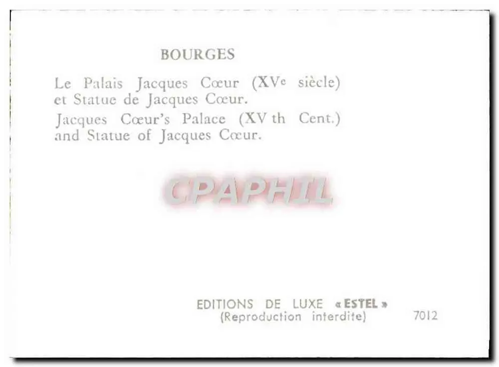 Bourges — Palácio Jacques Cœur (século XV) e estátua de Jacques Cœur — Edições de Luxo « Estel » n°7012 - Verso