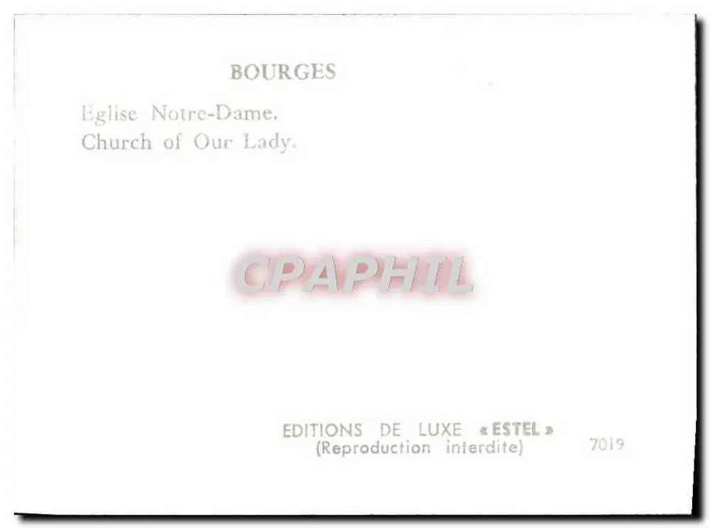 Bourges — Igreja de Nossa Senhora — Edições de Luxo « Estel » n°7019 - Verso