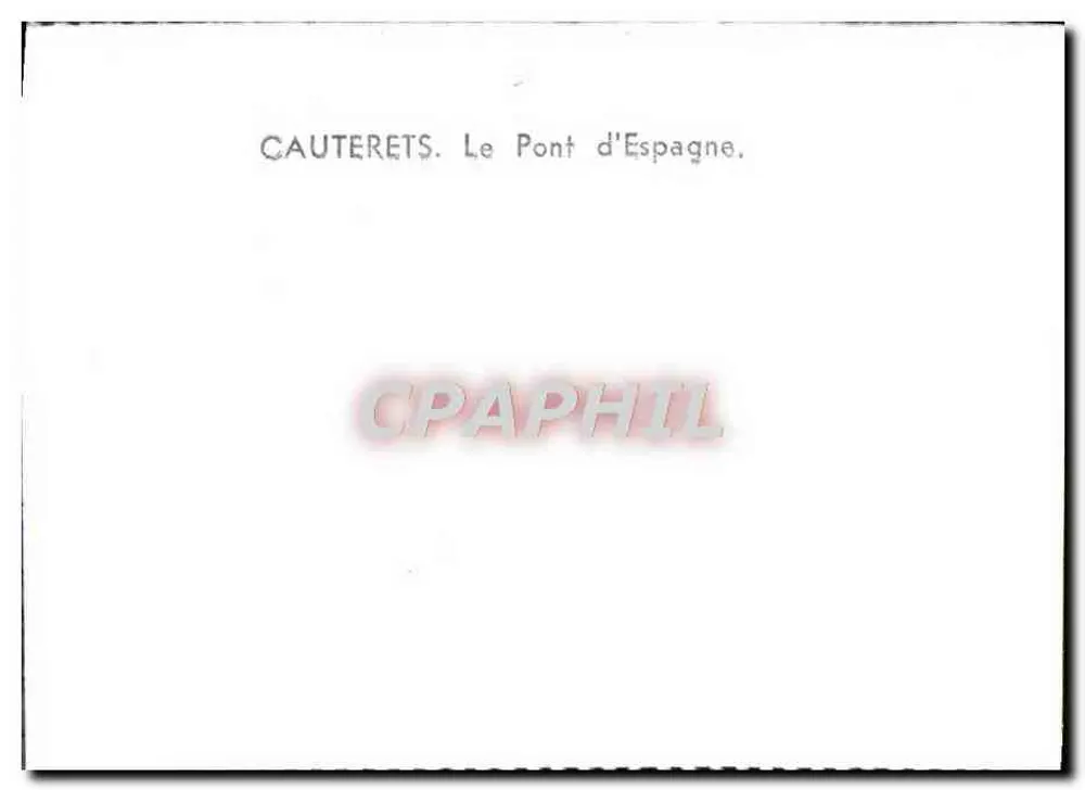 Cauterets — O Ponte da Espanha — Cauterets - Verso