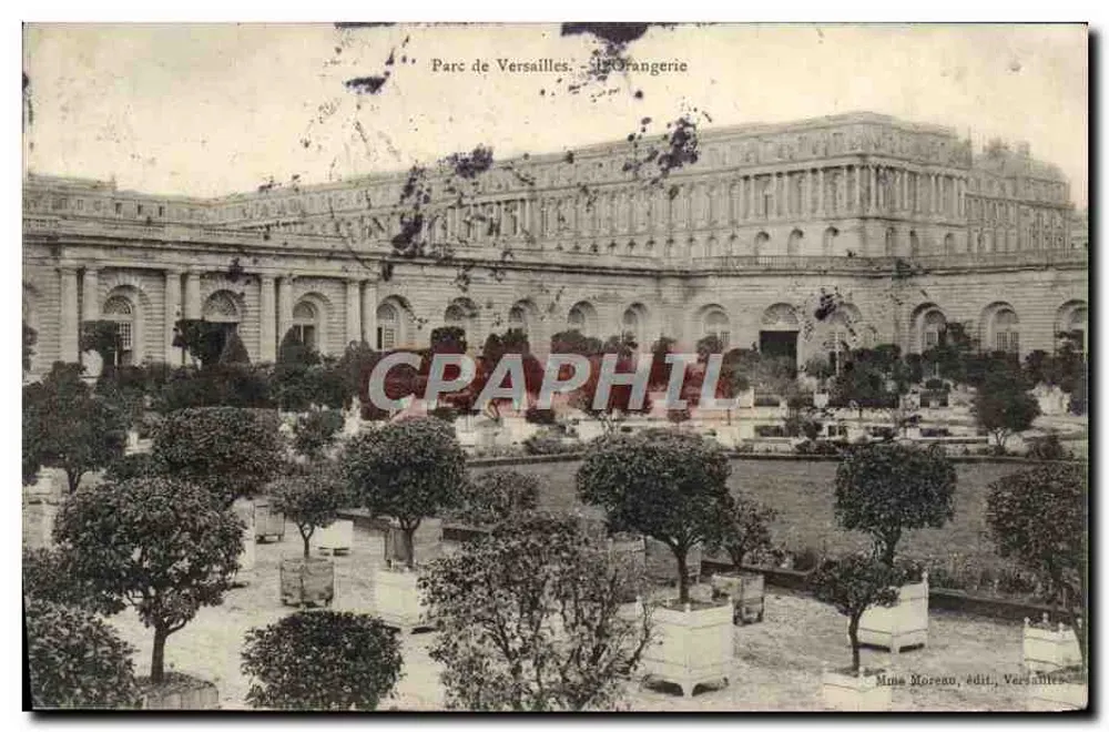 Parc de Versailles — A Orangerie — Mme Moreau, edit., Versailles - Frente