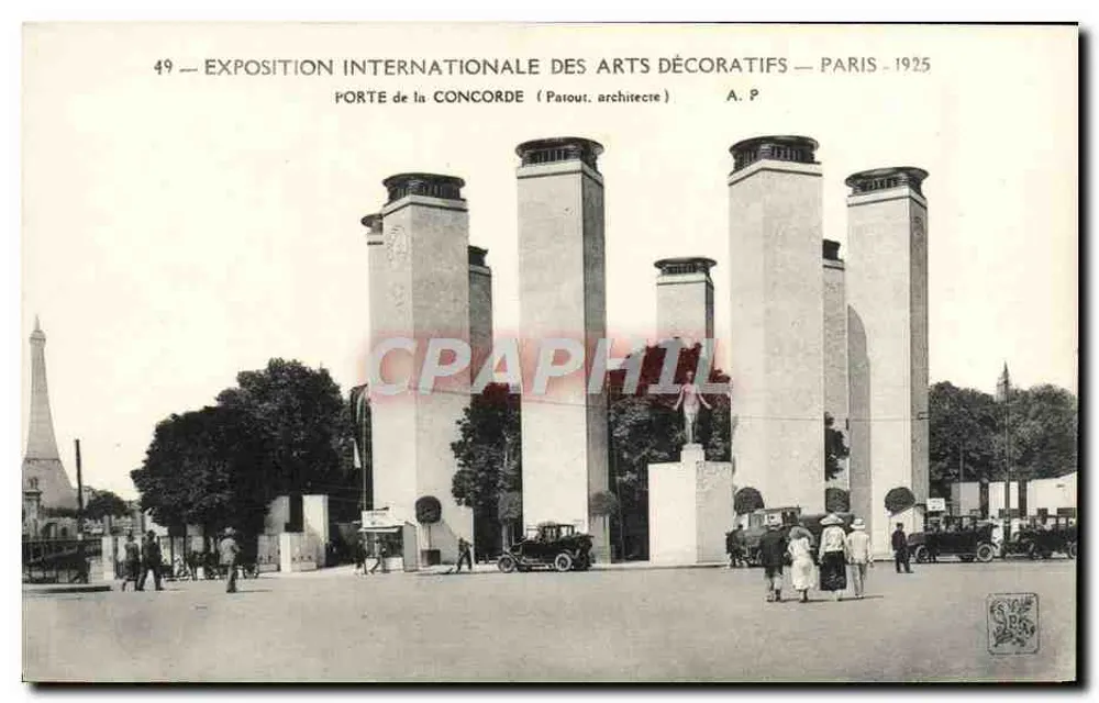 Porte de la Concorde — Internationale Ausstellung für Dekorative Künste — Paris 1925 — A. P. - Vorderseite